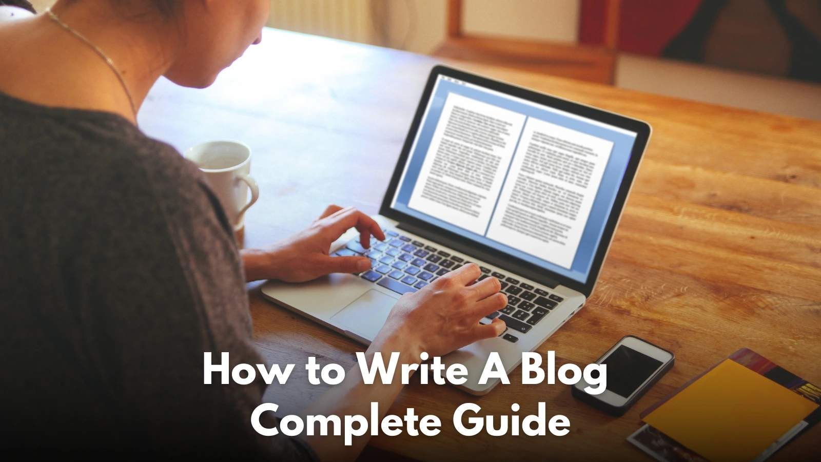 How to Write A Blog